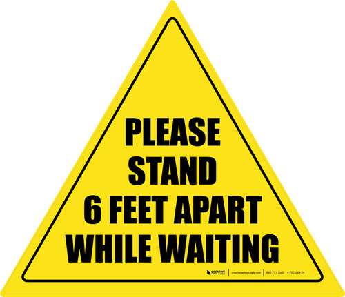 Please Stand 6 Feet Apart While Waiting Triangle