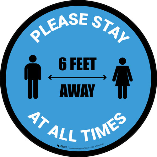 Please Stay 6 Feet Away At All Times With Icon Blue - Circular - Floor Sign
