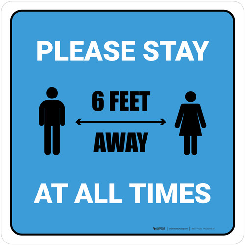 Please Stay 6 Feet Away At All Times With Icon Blue Square