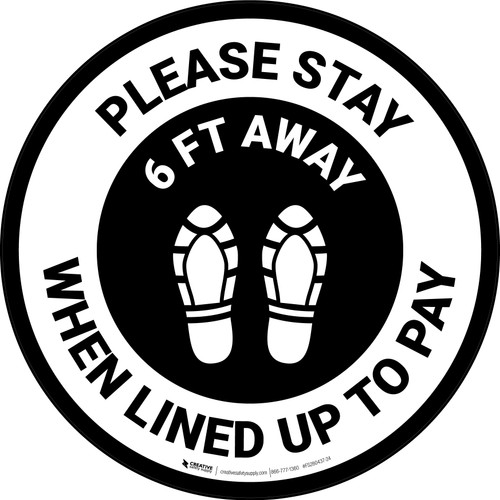 Please Stay 6 Ft Away When Lined Up To Pay Shoe Prints - Circular - Floor Sign