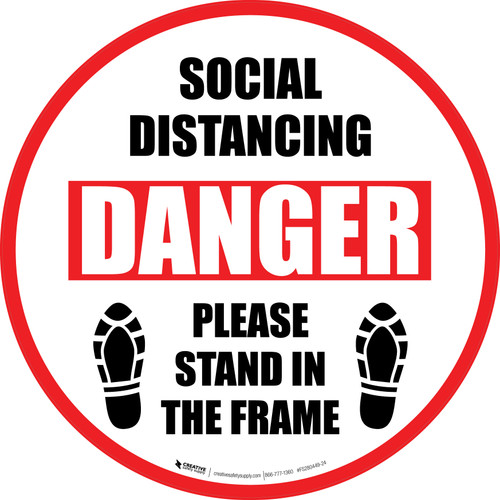 Social Distancing Danger Please Stand In The Frame Shoe Prints - Circular - Floor Sign