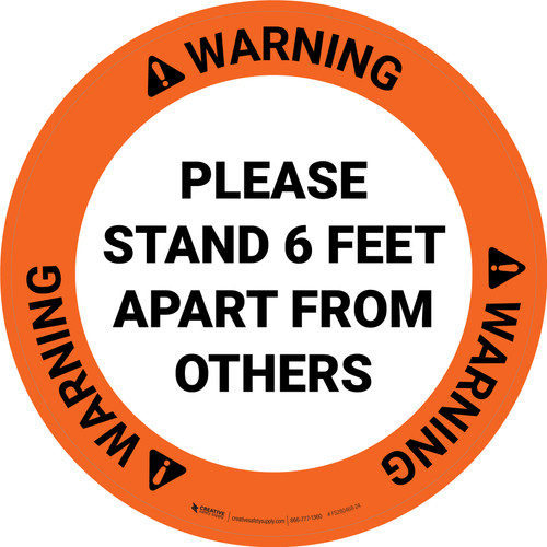 Warning Please Stand 6 Feet Apart From Others Circular Floor Sign
