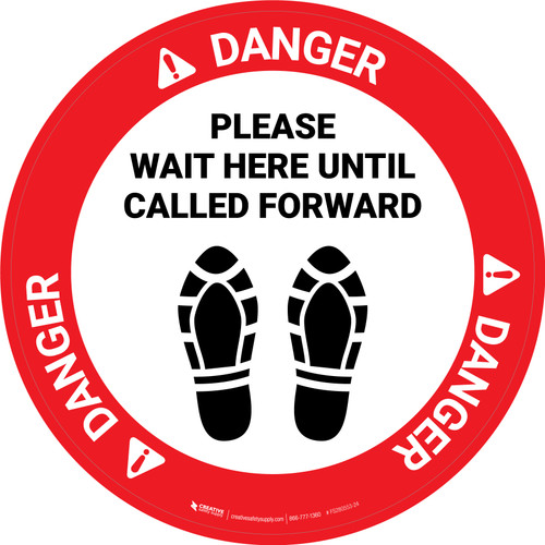 Danger: Please Wait Here Until Called Forward Shoe Prints Circular - Floor Sign