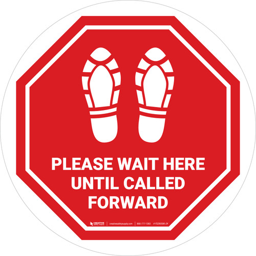 Please Wait Here Until Called Forward Shoe Prints Stop Circular - Floor Sign