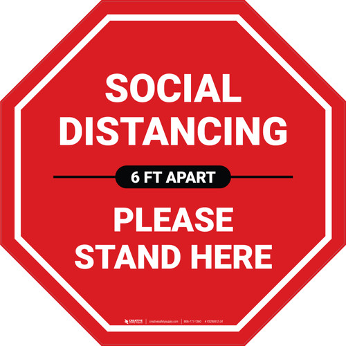Social Distancing Please Stand Here 6 Ft Apart Stop - Floor Sign