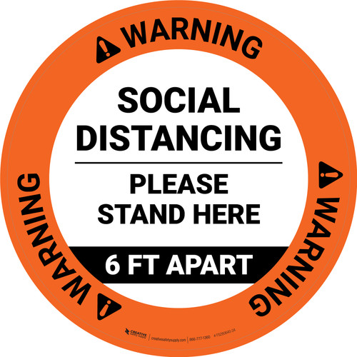 Warning: Social Distancing Please Stand Here 6 Ft Apart Circular - Floor Sign
