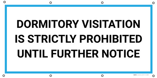 Dormitory Visitation is Strictly Prohibited Until Further Notice - Banner