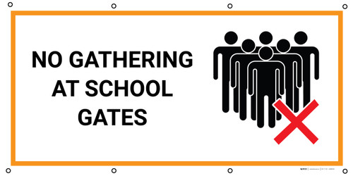 No Gathering At School Gates with Icon - Banner
