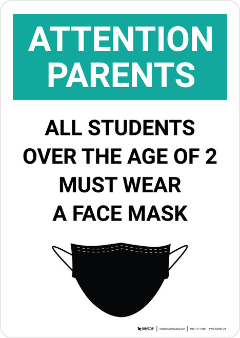 Attention Parents: All Students Must Wear Face Mask with Icon Portrait - Wall Sign