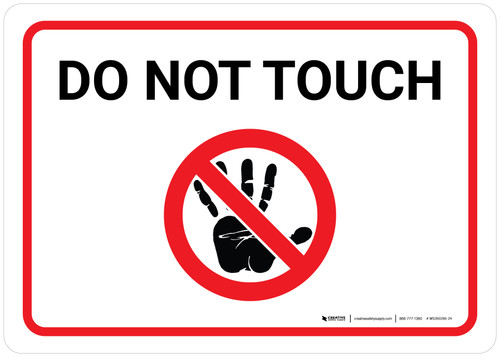 Do Not Touch with Icon Landscape - Wall Sign