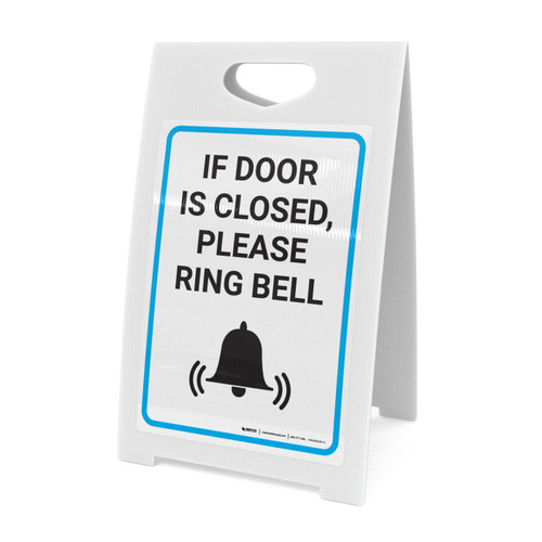 If Door Is Closed Please Ring Bell with Icon - A-Frame Sign