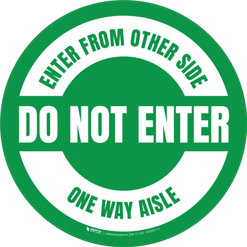 Do Not Enter Enter From Other Side One Way Aisle Circular (Green) - Floor Sign