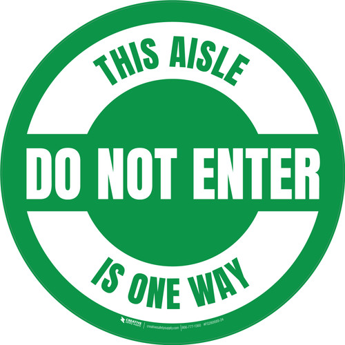 Do Not Enter This Aisle Is One Way Circular (Green) - Floor Sign