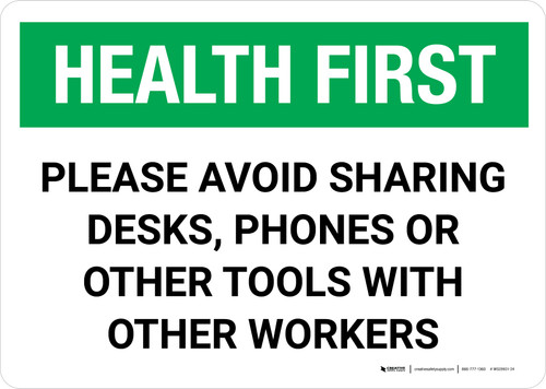 Health First: Please Avoid Sharing Desks Phones or Tools Landscape - Wall Sign