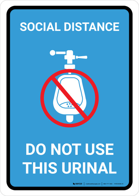 Social Distance: Do Not Use This Urinal with Icon Blue Portrait - Wall Sign