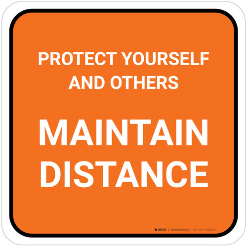 Protect Yourself And Others Maintain Distance Orange Square - Floor Sign