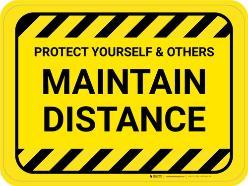 Protect Yourself And Others Maintain Distance Hazard Stripes Rectangle - Floor Sign