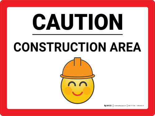 Caution Construction Area with Emoji Landscape - Wall Sign
