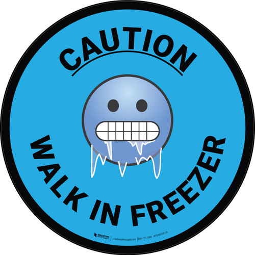Caution Walk in Freezer with Emoji Light Blue Circular - Floor Sign