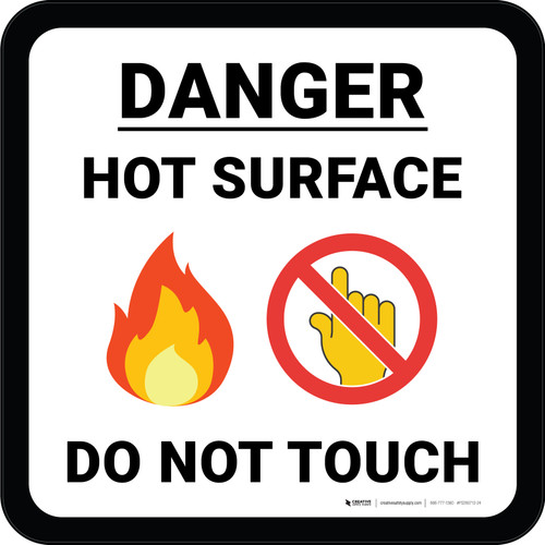 Danger Hot Surface Do Not Touch with Emojis Square - Floor Sign