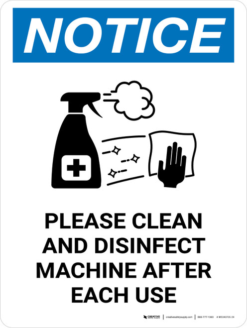 Notice: Please Clean And Disinfect Machine with Icon Portrait - Wall Sign