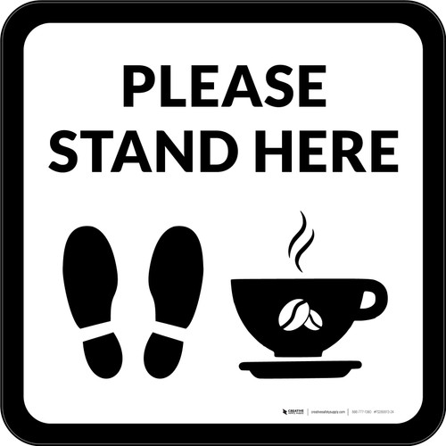 Please Stand Here with Coffee Cup and Shoe Prints Black Square - Floor Sign
