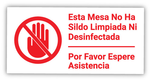 Esta Mesa No Ha Sido Limpiada Ni Desinfectada. Por Favor Espere Asistencia - Label