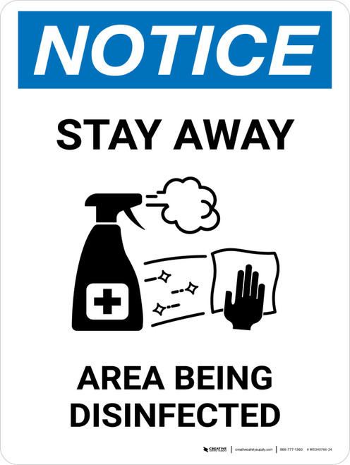 Notice Stay Away Area Being Disinfected with Icon Portrait - Wall Sign