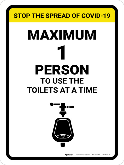 Stop The Spread COVID-19 Max 1 Person To Use Toilets with Icon Portrait - Wall Sign