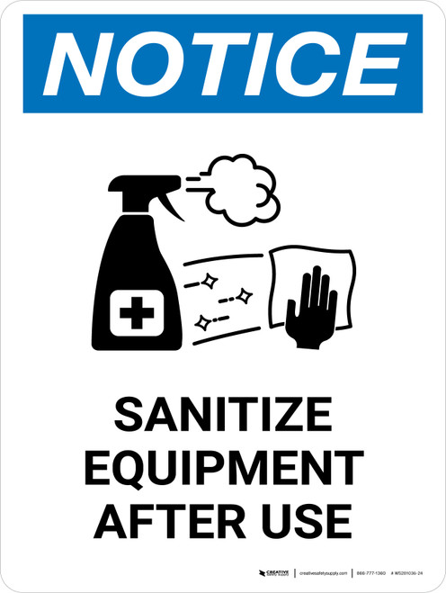 Notice: Sanitize Equipment After Use with Icon Portrait - Wall Sign
