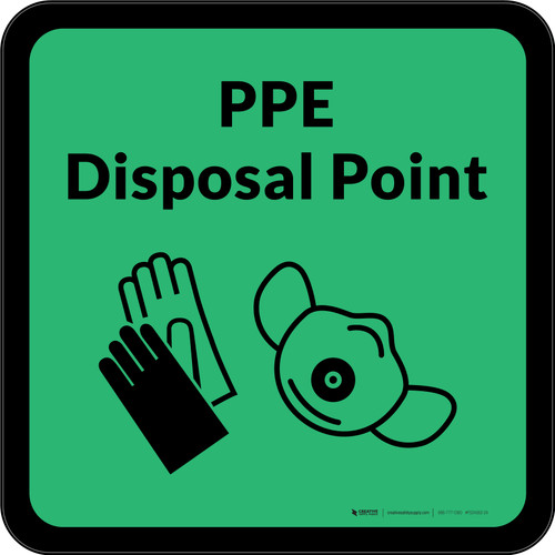PPE Disposal Point with Icons Green Square - Floor Sign