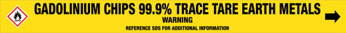 Gadolinium Chips 99.9% Trace Rare Earth Metals [CAS# 7440-54-2] - GHS Pipe Marking Label