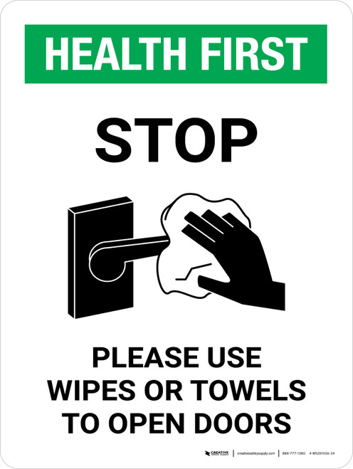 Health First: Stop Use Wipes Or Towels To Open Doors with Icon Portrait - Wall Sign