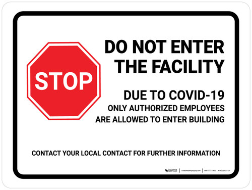Stop Do Not Enter Facility Due To COVID-19 with Icon Landscape - Wall Sign