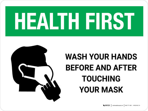 Health First Wash Hands Before & After Touching Mask with Icon Landscape - Wall Sign