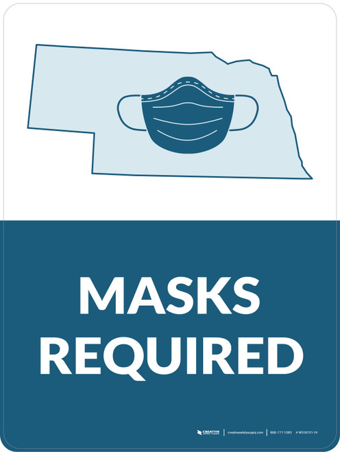 Masks Required - Nebraska State Outline Portrait - Wall Sign