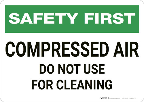 Safety First: Compressed Air Reminder - Wall Sign