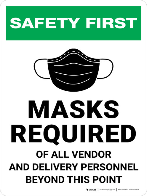 Safety First: Masks Required of All Vendor and Delivery Personnel Wall Sign