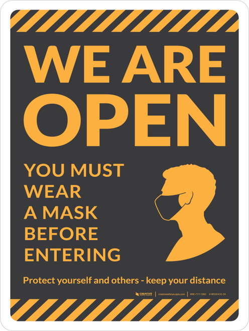 We Are Open: You Must Wear A Mask Before Entering (Black/Orange) Wall Sign