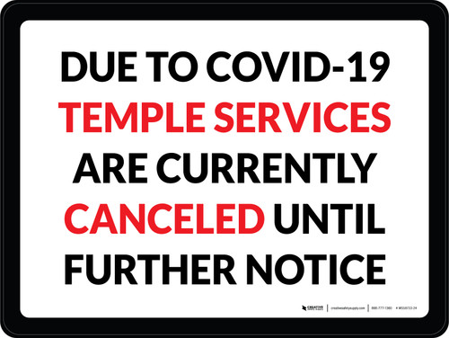 Due To Covid-19 Temple Services Are Currently Canceled Until Further Notice Landscape - Wall Sign
