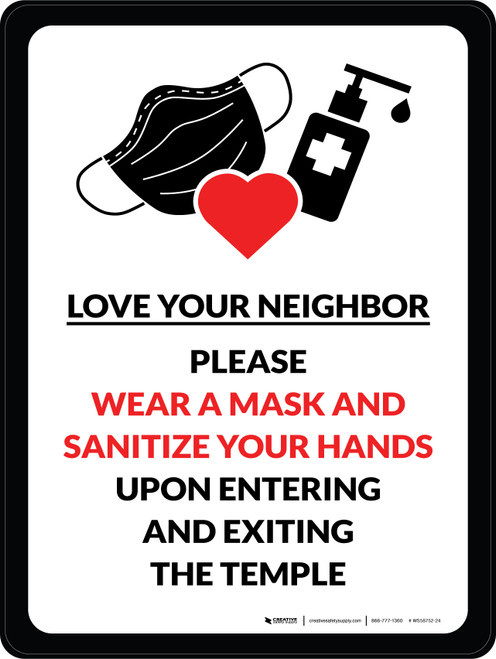 Love Your Neighbor - Please Wear A Mask And Sanitize Your Hands Upon Entering And Exiting The Temple Portrait - Wall Sign