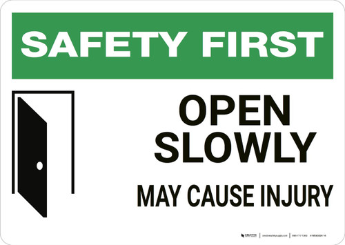 Safety First: Open Door Slowly - Wall Sign