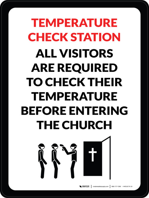 Temperature Check Station - All Visitors Are Required To Check Their Temperature Before Entering The Church Portrait - Wall Sign