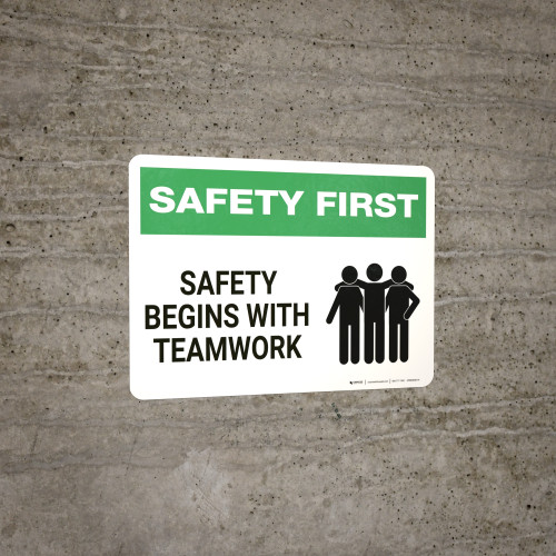 Safety First Safety Begins with Teamwork Sign, SKU: S2-4970