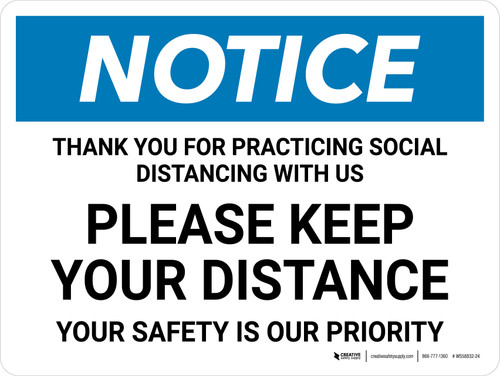 Notice: Thank You For Practicing Social Distancing With Us Landscape - Wall Sign