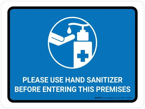 Please Use Hand Sanitizer Before Entering This Premises Landscape - Wall Sign
