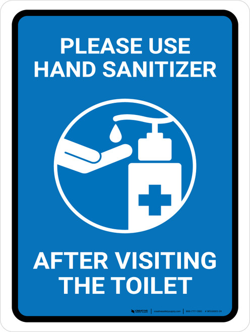 Please Use Hand Sanitizer After Visiting The Toilet Portrait - Wall Sign