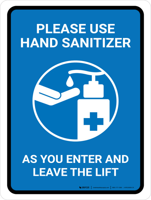 Please Use Hand Sanitizer As You Enter And Leave The Lift Portrait - Wall Sign
