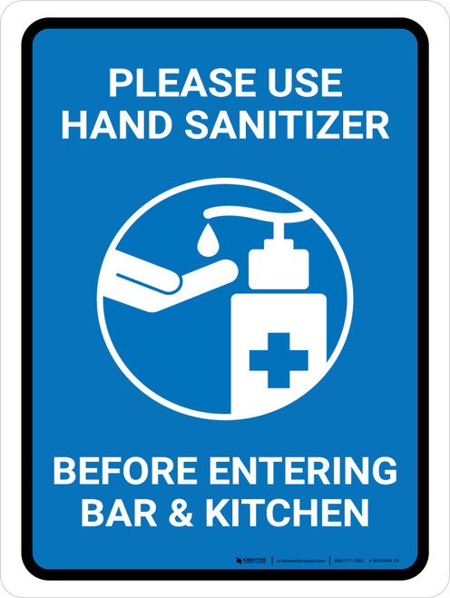 Please Use Hand Sanitizer Before Entering Bar And Kitchen Portrait - Wall Sign