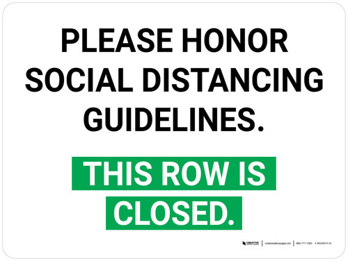 Please Honor Social Distancing This Row Is Closed Landscape - Wall Sign